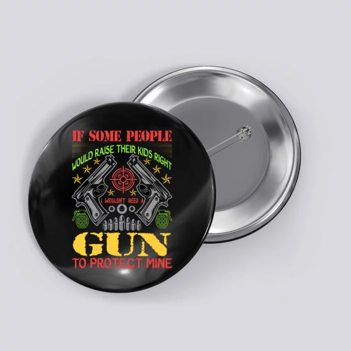 Funny Gun 2nd Amendment Protect Me Button