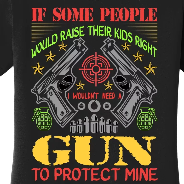 Funny Gun 2nd Amendment Protect Me Women's T-Shirt