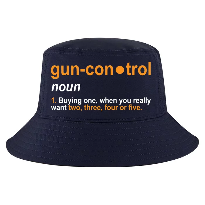 Funny Gun Control Definition Cool Comfort Performance Bucket Hat