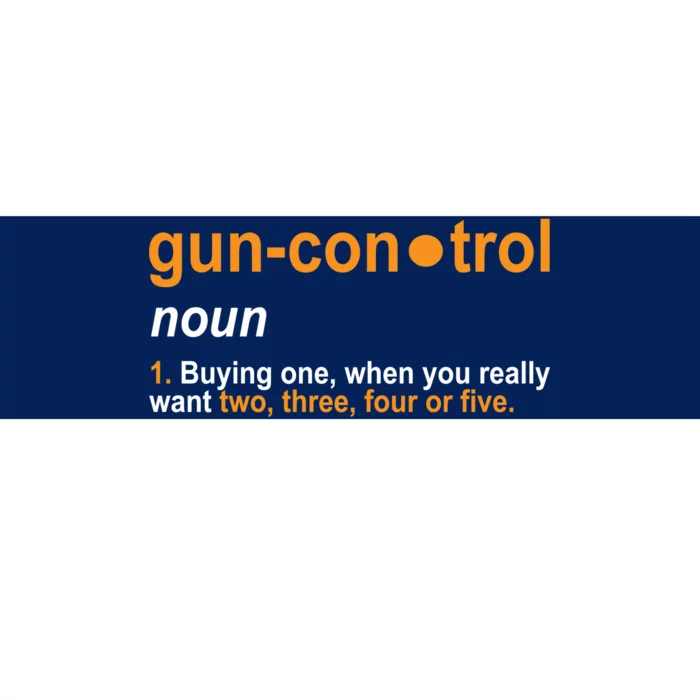 Funny Gun Control Definition Bumper Sticker