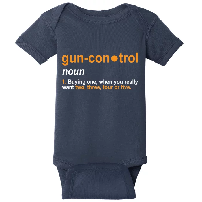 Funny Gun Control Definition Baby Bodysuit