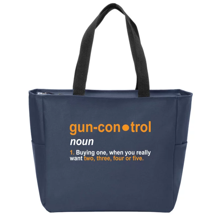 Funny Gun Control Definition Zip Tote Bag