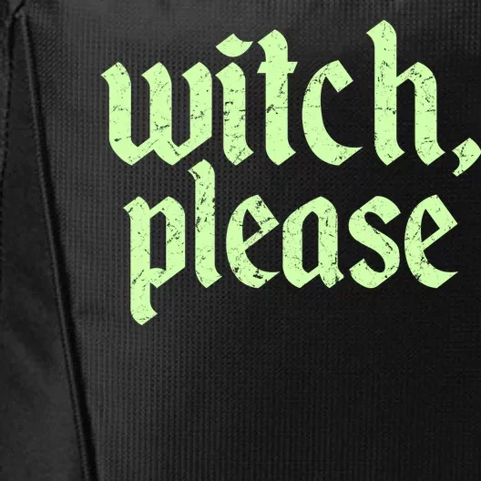 Funny Halloween Distressed Witch Please City Backpack