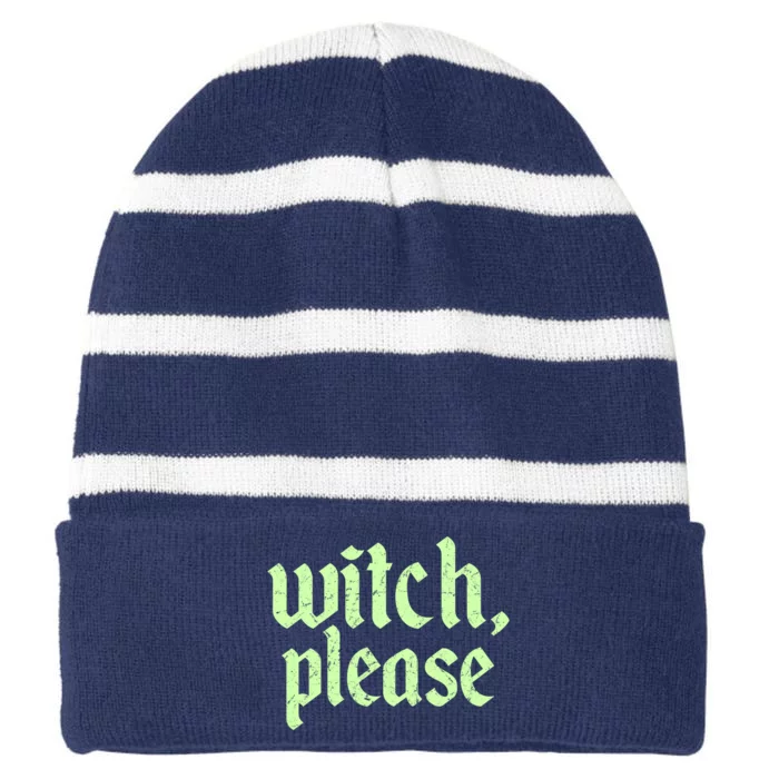 Funny Halloween Distressed Witch Please Striped Beanie with Solid Band