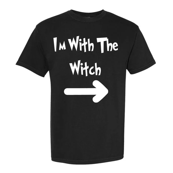 Funny Halloween I'm With The Witch Garment-Dyed Heavyweight T-Shirt