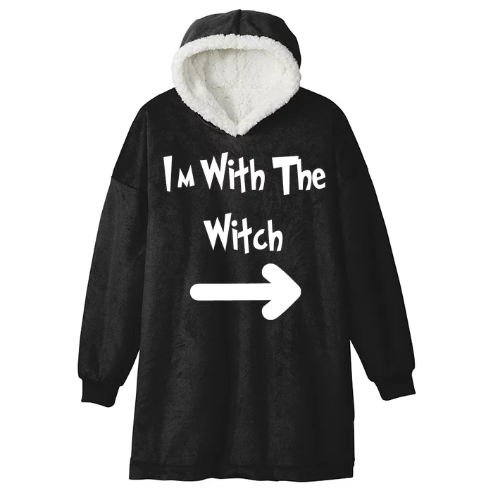 Funny Halloween I'm With The Witch Hooded Wearable Blanket