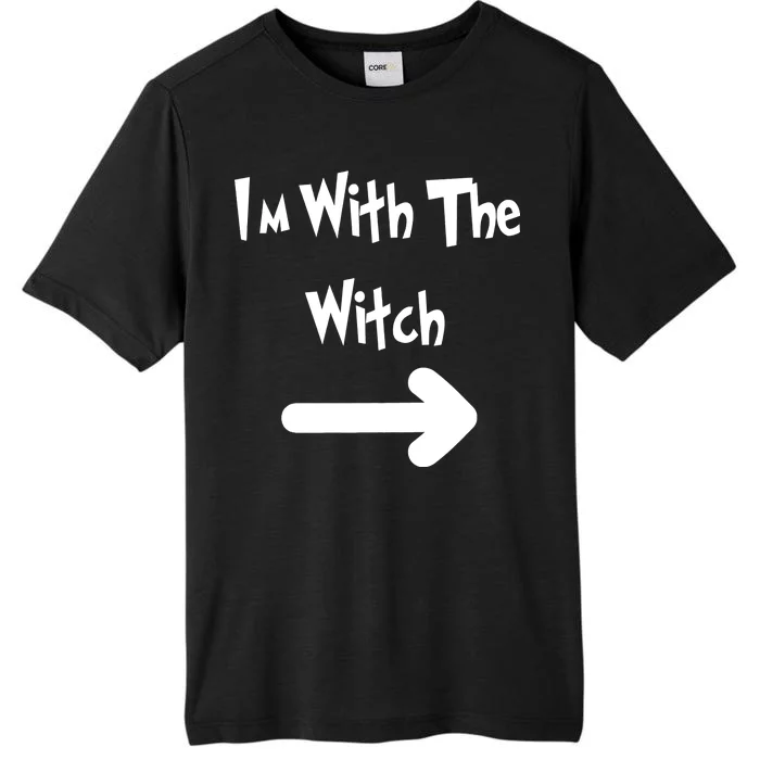 Funny Halloween I'm With The Witch ChromaSoft Performance T-Shirt