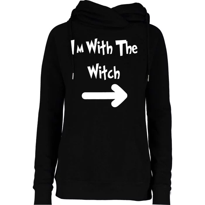 Funny Halloween I'm With The Witch Womens Funnel Neck Pullover Hood