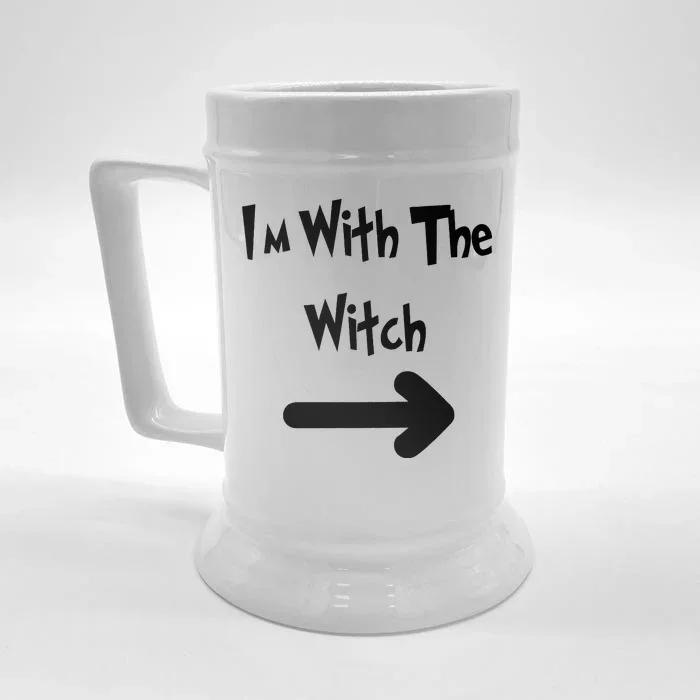 Funny Halloween I'm With The Witch Front & Back Beer Stein