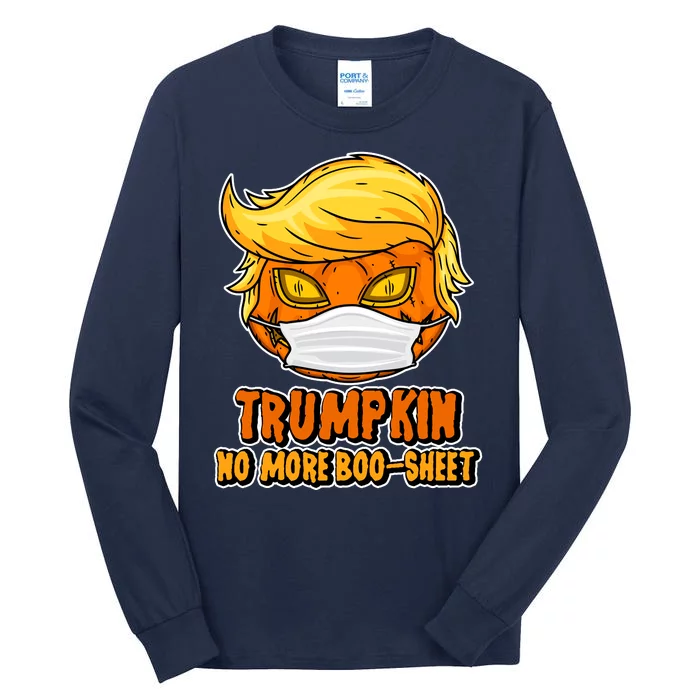 Funny Halloween Trumpkin No More Boo-Sheet Tall Long Sleeve T-Shirt