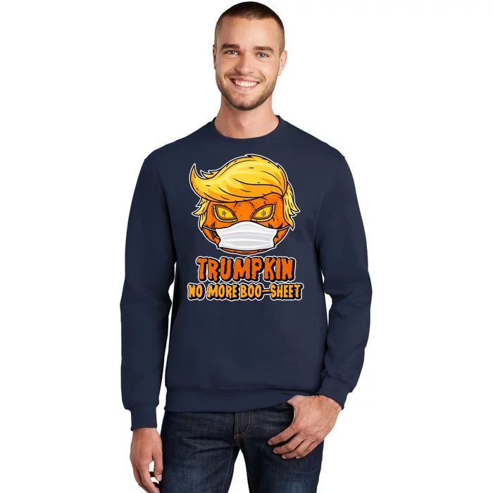 Funny Halloween Trumpkin No More Boo-Sheet Tall Sweatshirt