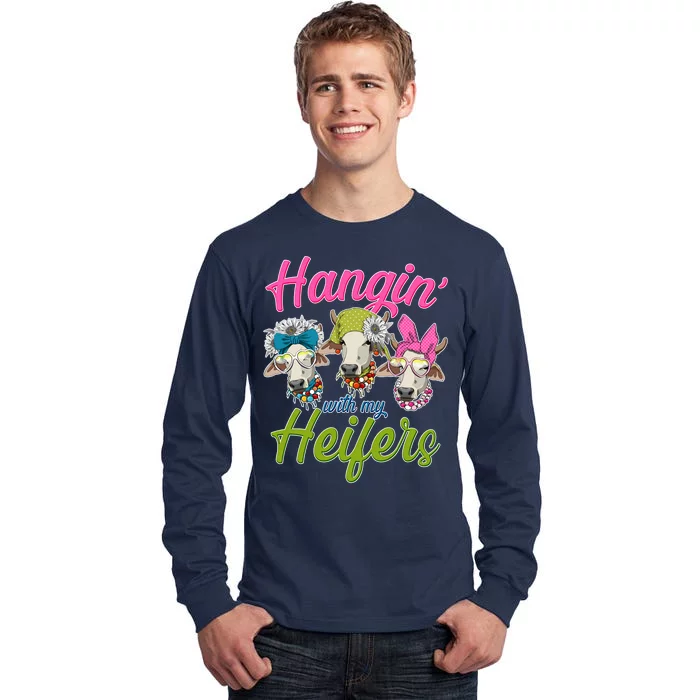 Funny Hangin' With My Heifers Cows Tall Long Sleeve T-Shirt