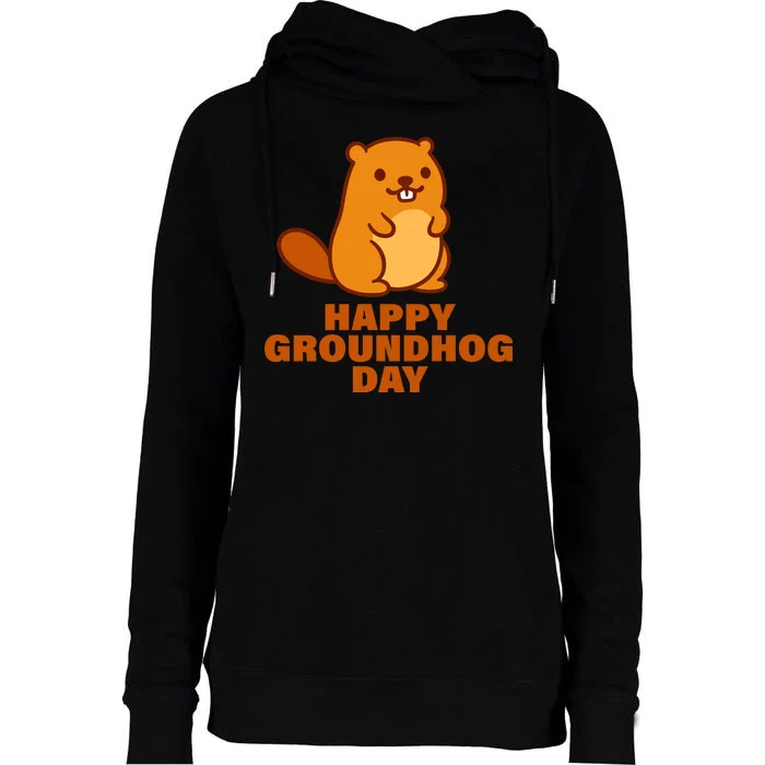 Funny Happy Groundhog Day Womens Funnel Neck Pullover Hood