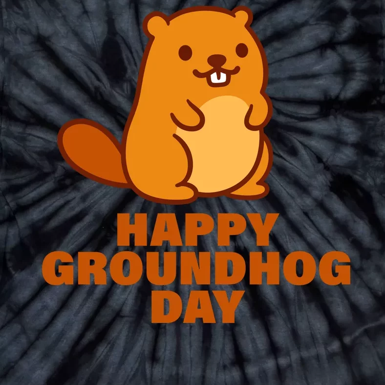 Funny Happy Groundhog Day Tie-Dye T-Shirt