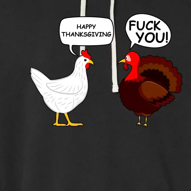 Funny Happy Thanksgiving Chicken Vs Turkey Garment-Dyed Fleece Hoodie