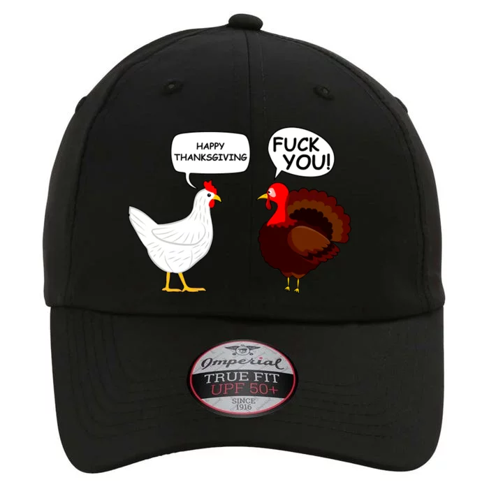 Funny Happy Thanksgiving Chicken Vs Turkey The Original Performance Cap