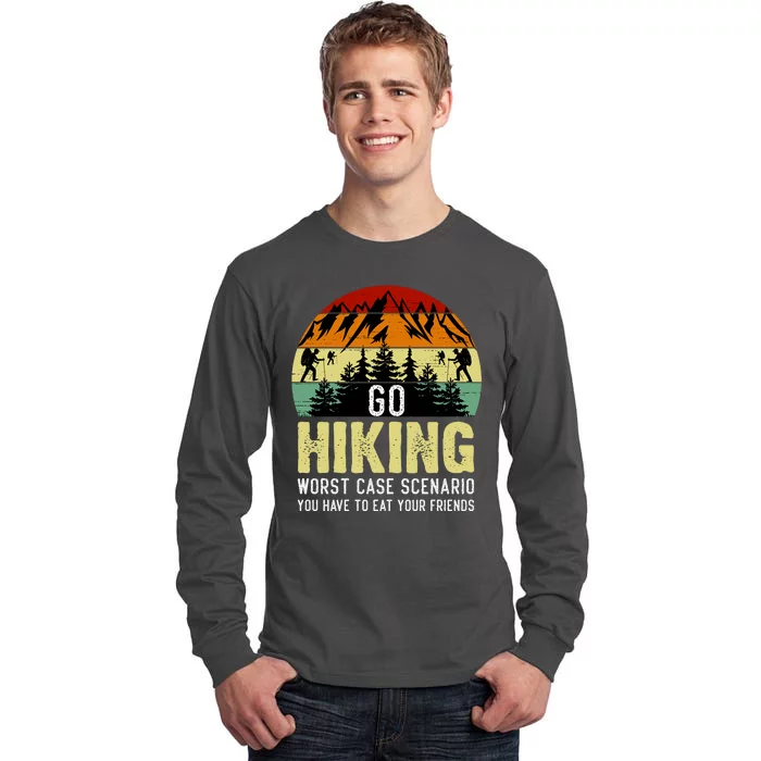 Funny Hiking Tall Long Sleeve T-Shirt