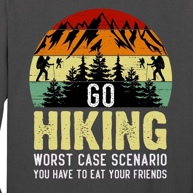 Funny Hiking Tall Long Sleeve T-Shirt