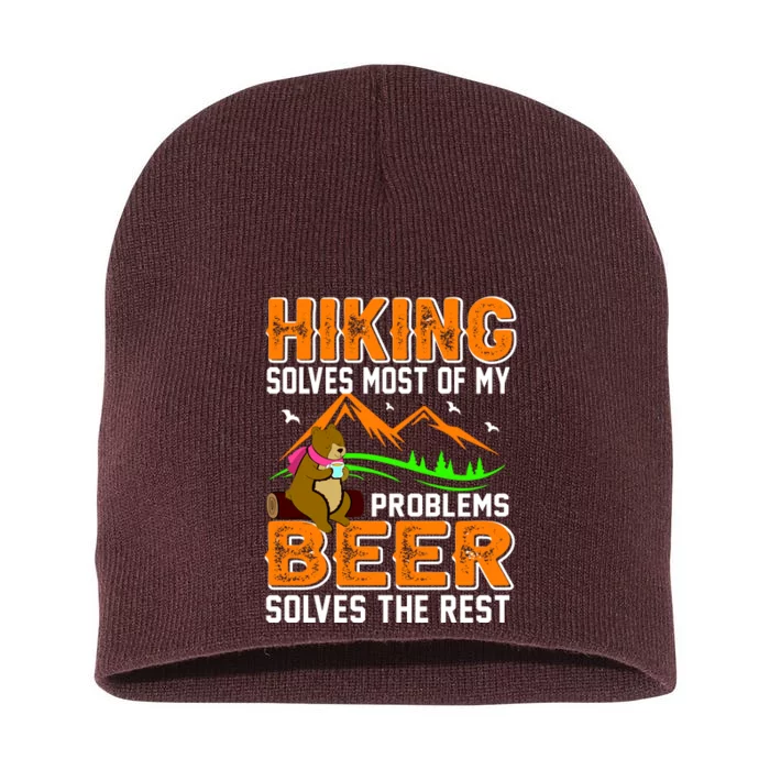 Funny Hiking Beer Solves Problems Short Acrylic Beanie