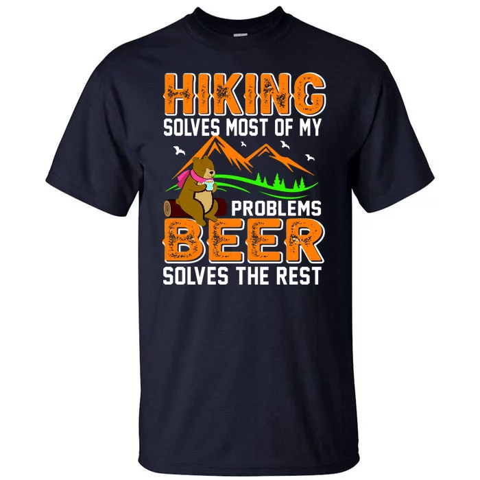 Funny Hiking Beer Solves Problems Tall T-Shirt