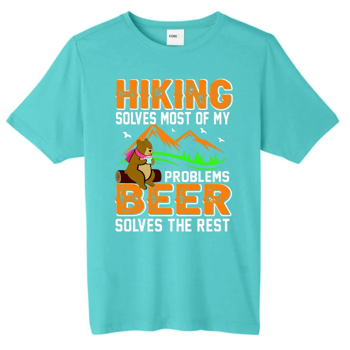 Funny Hiking Beer Solves Problems ChromaSoft Performance T-Shirt