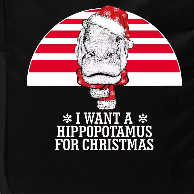 Funny Hippo I Want A Hippopotamus For Christmas Impact Tech Backpack