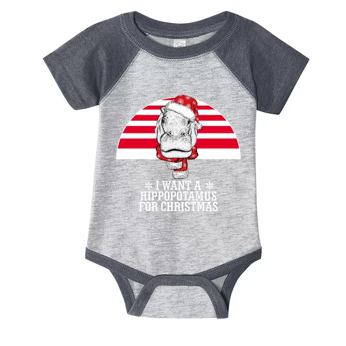 Funny Hippo I Want A Hippopotamus For Christmas Infant Baby Jersey Bodysuit