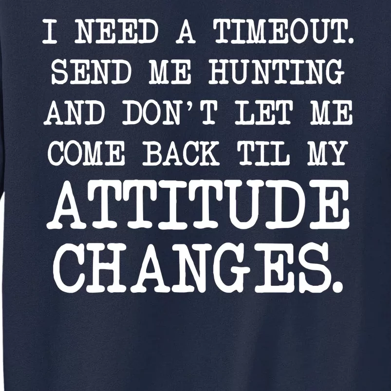 Funny Hunting Meme Tall Sweatshirt