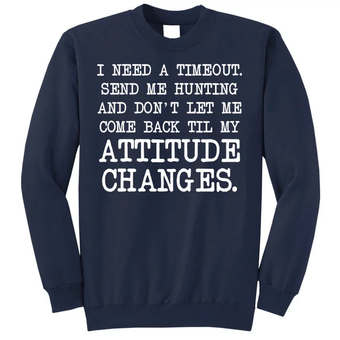 Funny Hunting Meme Tall Sweatshirt