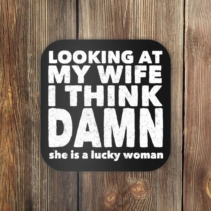 Funny Husband Lucky Wife Coaster