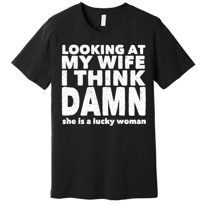 Funny Husband Lucky Wife Premium T-Shirt