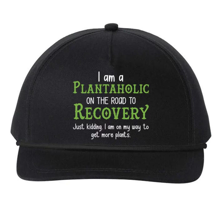 Funny I Am A Plantaholic On the Road To Recovery Snapback Five-Panel Rope Hat