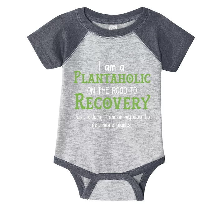 Funny I Am A Plantaholic On the Road To Recovery Infant Baby Jersey Bodysuit