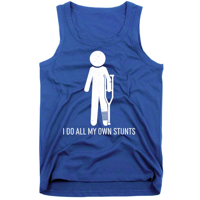 Funny I Do All Of My Own Stunts Tank Top