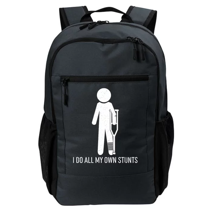 Funny I Do All Of My Own Stunts Daily Commute Backpack