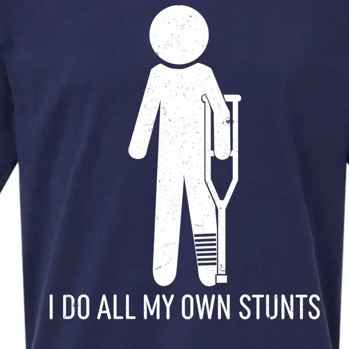 Funny I Do All Of My Own Stunts Sueded Cloud Jersey T-Shirt