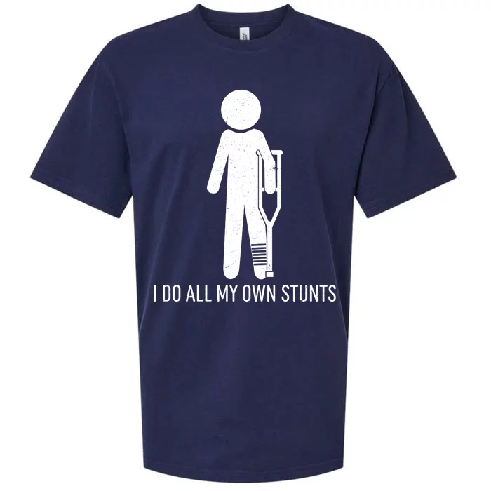 Funny I Do All Of My Own Stunts Sueded Cloud Jersey T-Shirt