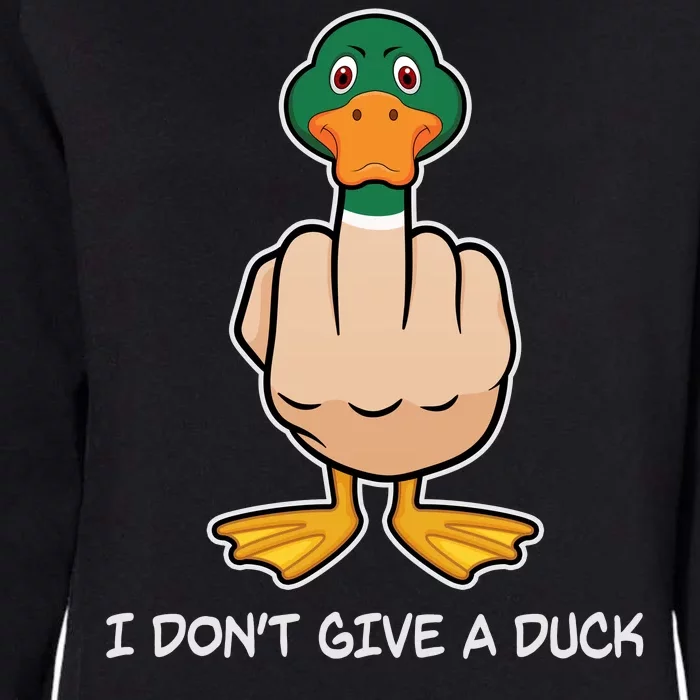 Funny I Don't Give A Duck Womens California Wash Sweatshirt