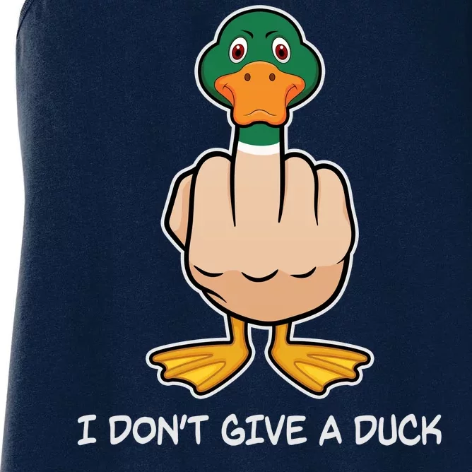 Funny I Don't Give A Duck Women's Racerback Tank