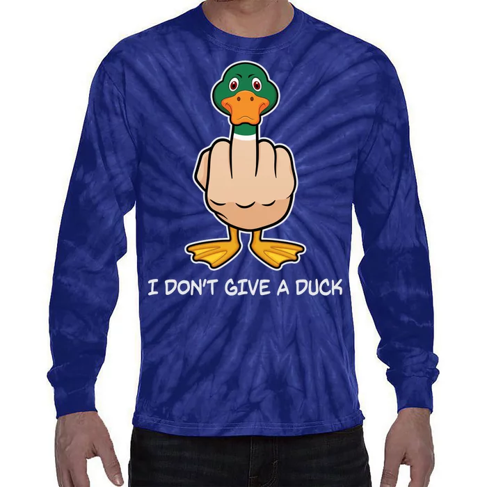 Funny I Don't Give A Duck Tie-Dye Long Sleeve Shirt