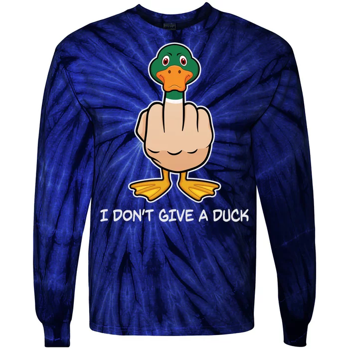 Funny I Don't Give A Duck Tie-Dye Long Sleeve Shirt