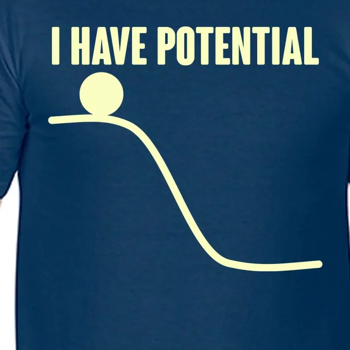 Funny I Have Potential Science Comfort Colors T-Shirt