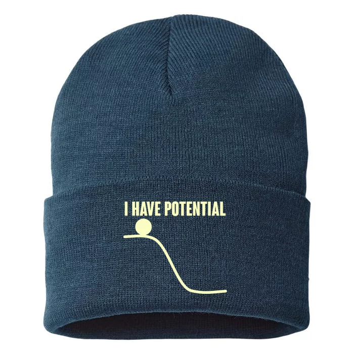 Funny I Have Potential Science Sustainable Knit Beanie