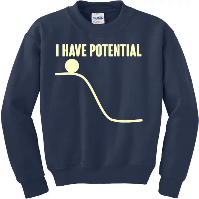 Funny I Have Potential Science Kids Sweatshirt