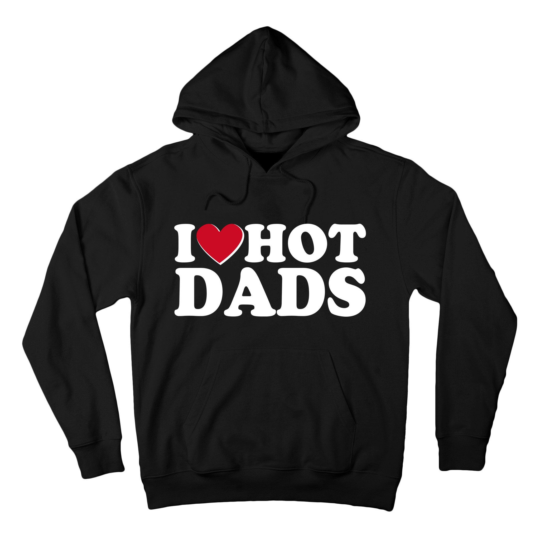 I love discount hot dads hoodie