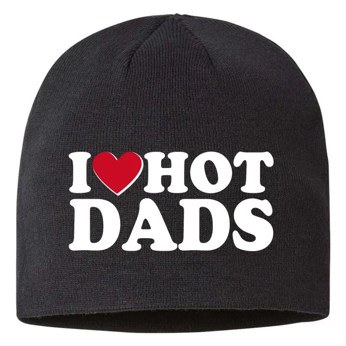 Funny I Heart Love Hot Dads 8 1/2in Sustainable Knit Beanie