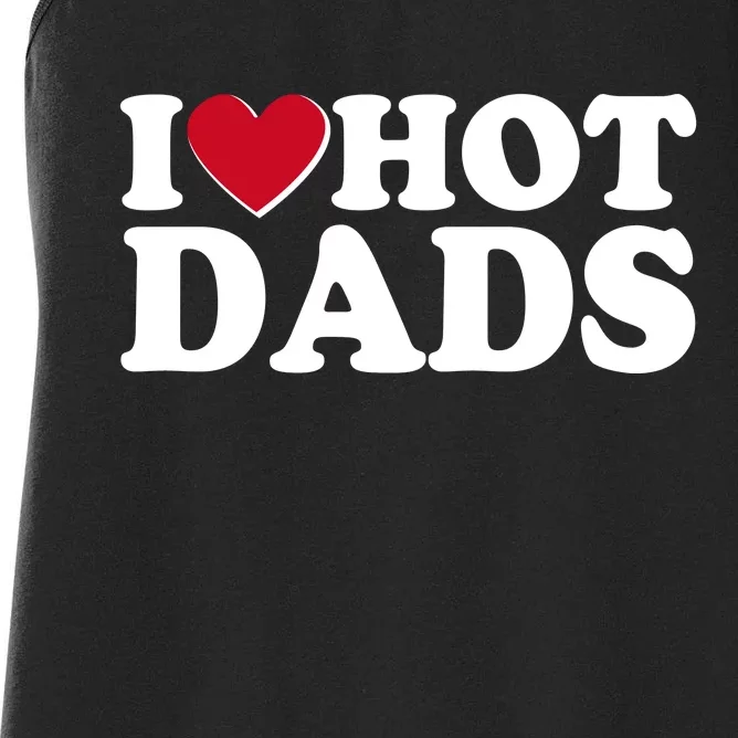 Funny I Heart Love Hot Dads Women's Racerback Tank