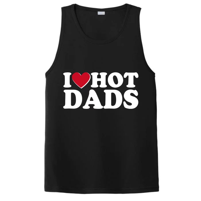 Funny I Heart Love Hot Dads Performance Tank