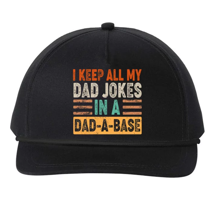 Funny I Keep All Of My Dad Jokes In A Dad-A-Base Snapback Five-Panel Rope Hat