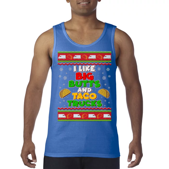 Funny I Like Big Butts and Tacos Trucks Ugly Christmas Tank Top